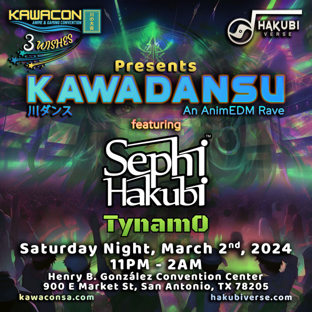 Kawadansu 2024: Kawacon AnimEDM Rave - Sephi Hakubi